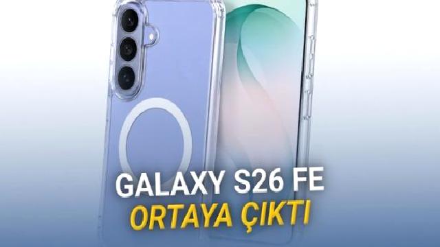 Samsung Galaxy S26 FE İlk Kez Göründü: Bazı Özellikleri Ortaya Çıktı