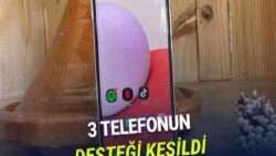 Türkiye’de Çok Satılan 3 Samsung Telefon Artık Güncelleme Almayacak