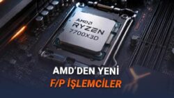 AMD, Computex 2026’da İki Yeni İşlemci Tanıttı: Ryzen 7 7700X3D ve 10. Yıl Özel Ryzen 7 5800X3D Geliyor!