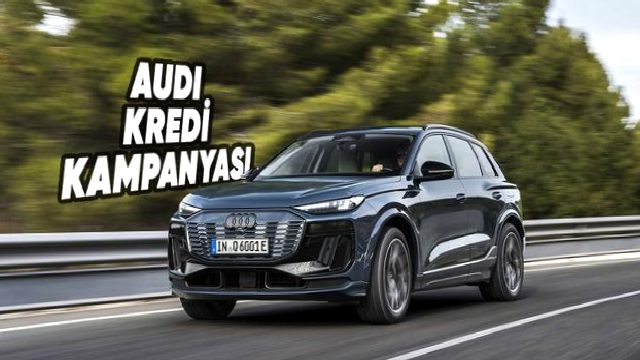 Audi Kredi Kampanyaları [Haziran 2026]