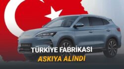 BYD’nin Türkiye Fabrikası Askıya Alındı! İşte BYD Yöneticisinin Açıklaması
