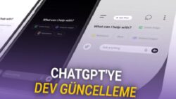 ChatGPT’ye Çıktığı Günden Bu Yana En Büyük Güncelleme Geliyor: Artık Sadece Sohbet Etmeyecek