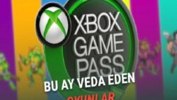[Haziran 2026] 5 Oyun Game Pass’ten Kaldırılıyor (Oynamak İstiyorsanız Son Şansınız)