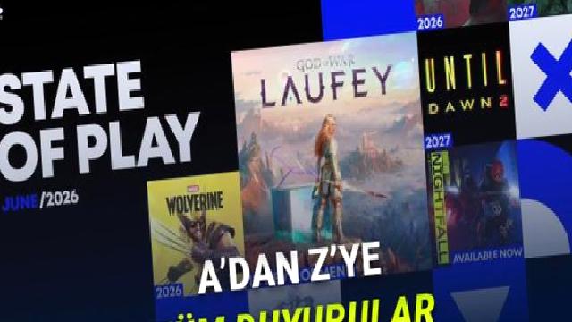 [Haziran 2026] Yeni State of Play Gerçekleşti: İşte Tüm Duyurular!
