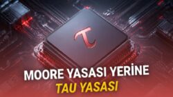 Huawei, Moore Yasası’nın Yerine Geçebilecek Tau Yasası’nı Duyurdu