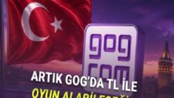 Türk Oyunculara Müjde: GOG’a TL Desteği Geldi!