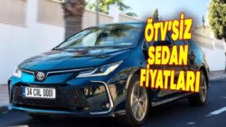 ÖTV Muafiyetiyle Satın Alınabilen Sedan Modeller (2026): ÖTV’siz Sedan Fiyatları Ne Kadar?