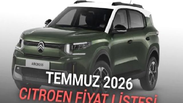 Temmuz 2026 Citroen Fiyat Listesi Açıklandı: Yeni C5 Aircross’ta 275 Bin TL İndirim Var