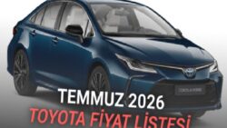 Temmuz 2026 Toyota Fiyat Listesi Açıklandı: Corolla’da 756.000 TL’ye Varan İndirim Var!