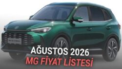 Ağustos 2026 MG Fiyat Listesi Açıklandı: ZS Hybrid+’ta 365 Bin TL Fiyat Avantajı