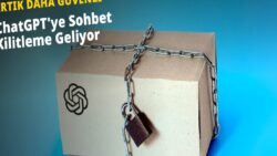 ChatGPT’ye Sohbet Kilitleme Özelliği Geliyor