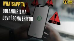 WhatsApp’ta Dolandırıcılık Dönemi Sona Eriyor: İşte Yeni Özelliğin Detayları