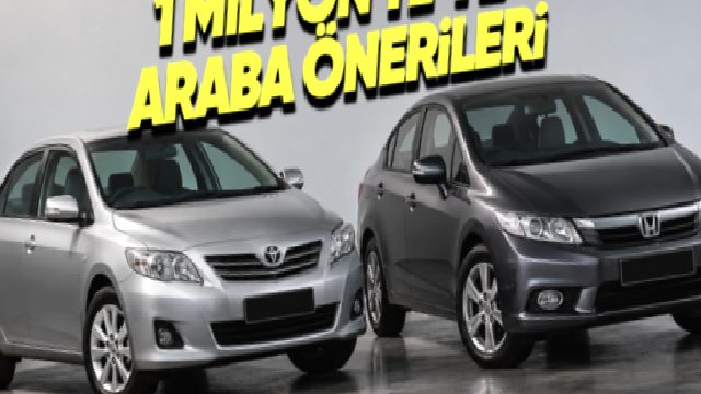 1 Milyon TL’ye Alınabilecek En Sorunsuz İkinci El Otomobiller