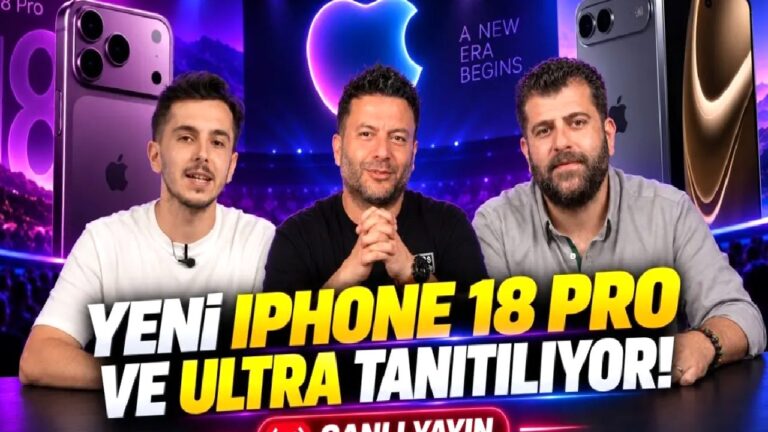 Apple Etkinliği Başlıyor: iPhone 18 ve Katlanabilir iPhone Ultra Sahneye Çıkıyor!