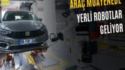 Araç Muayene Merkezlerine Robotik Sistemler Geliyor