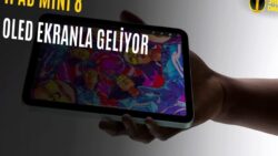 iPad Mini 8 Sızdırıldı: İşte Özellikler