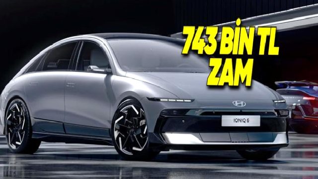 Yeni Hyundai IONIQ 6, ÖTV Nedeniyle Bir Gecede 743 Bin TL Zamlandı! İşte Yeni Fiyatı