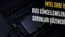Intel Core i9 İşlemcilerde Mavi Ekran Hataları Sürüyor