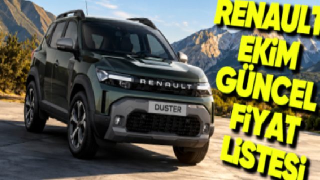 Renault Ekim 2026 Fiyat Listesi Açıklandı: Duster’a Zam!
